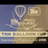 TNK Balloon Cup 2006